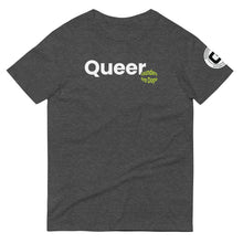 Load image into Gallery viewer, Queer Founders Are Dope Short-Sleeve T-Shirt