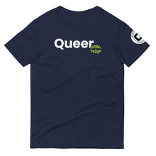 Load image into Gallery viewer, Queer Founders Are Dope Short-Sleeve T-Shirt
