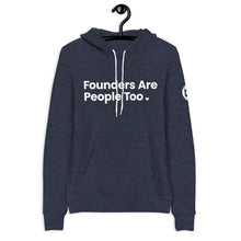 Load image into Gallery viewer, Founders Are People Too Unisex Hoodie