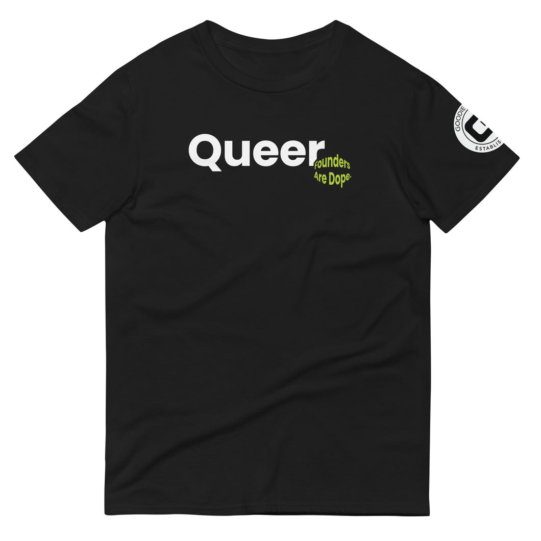 Queer Founders Are Dope Short-Sleeve T-Shirt