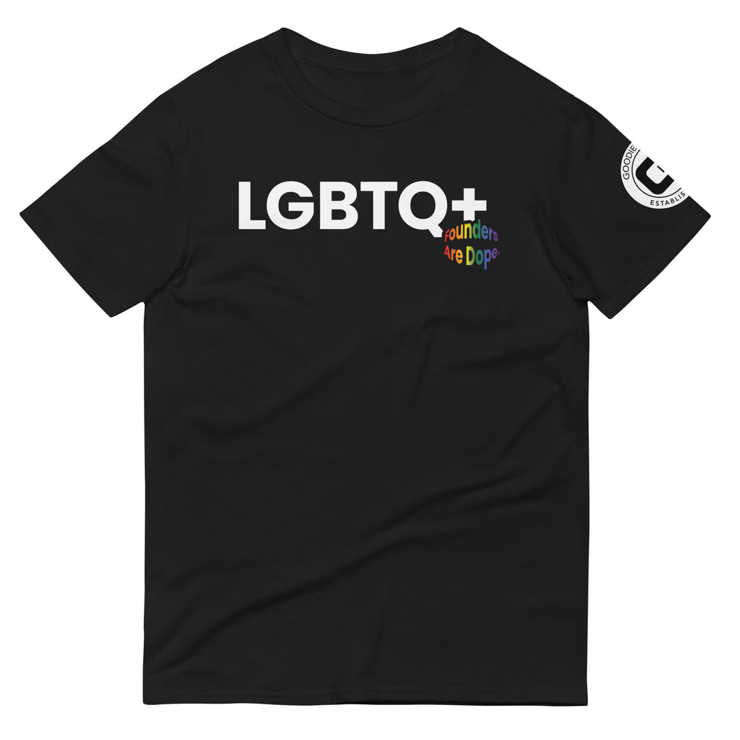 LGBTQ+ Founders Are Dope Short-Sleeve T-Shirt