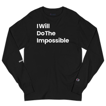 Load image into Gallery viewer, I Will Do The Impossible Long Sleeve Shirt
