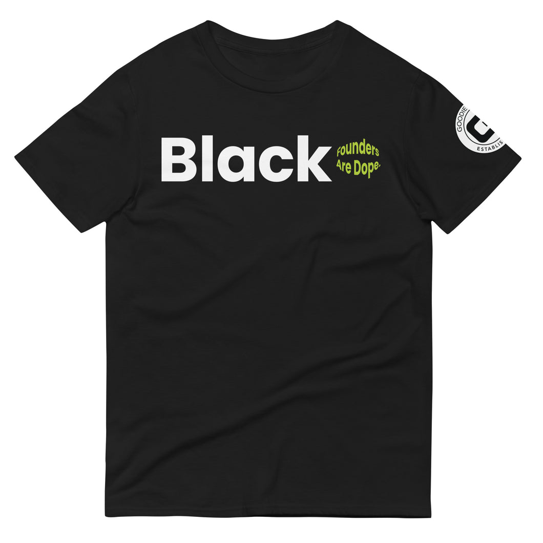Black Founders Are Dope Short-Sleeve T-Shirt