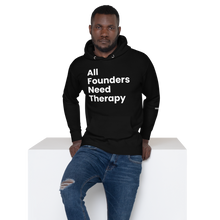 Load image into Gallery viewer, All Founders Need Therapy Unisex Hoodie [Limited Edition]
